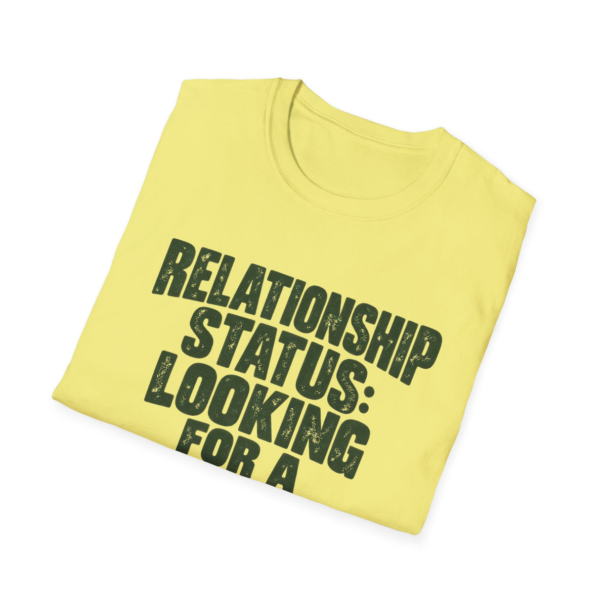 Relationship Status T-Shirt
