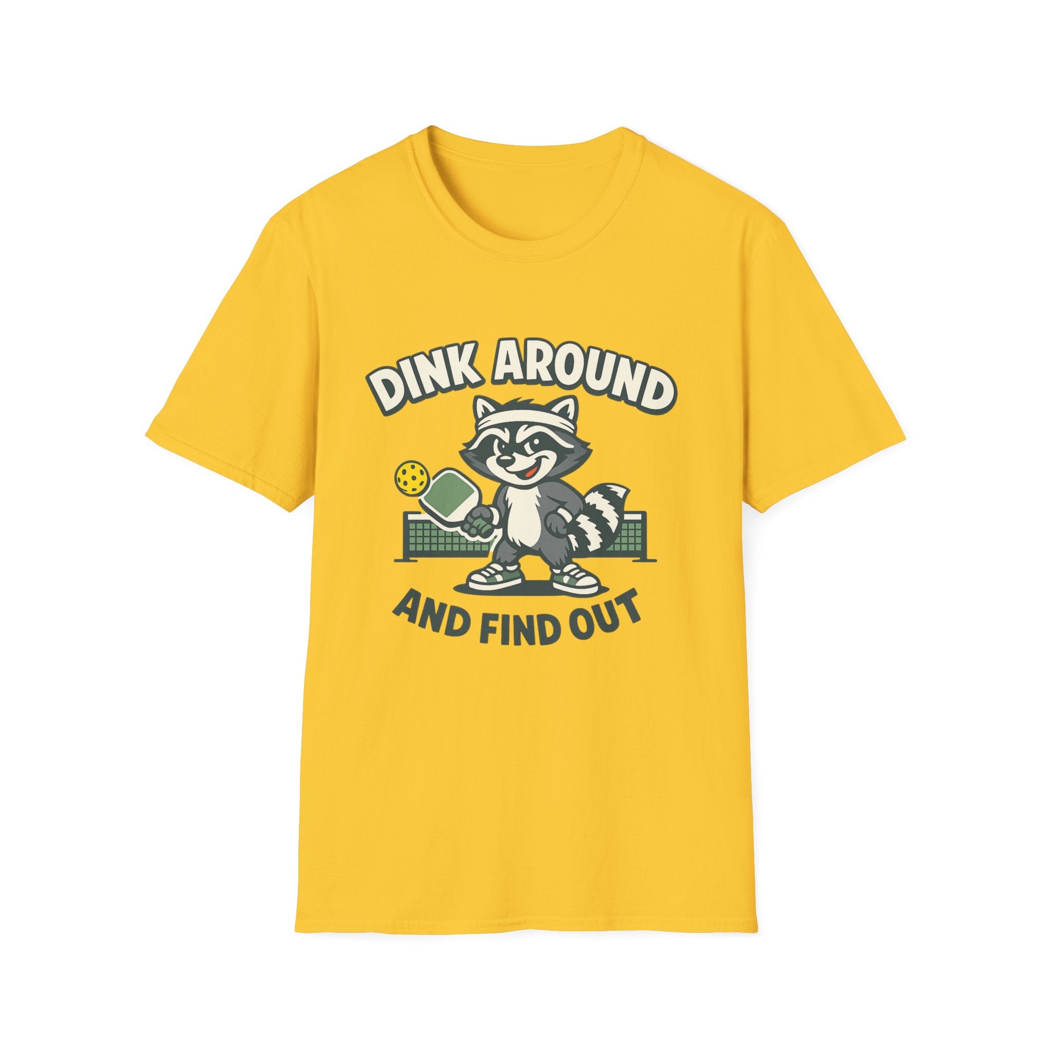 Dink Around And Find Out T-Shirt
