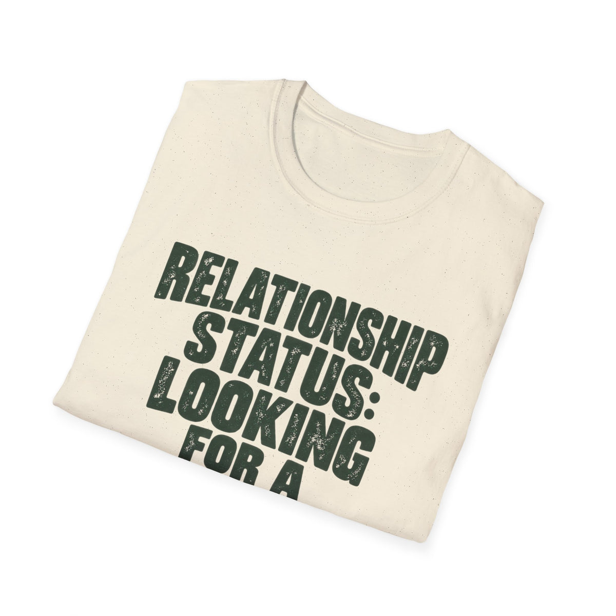 Relationship Status T-Shirt