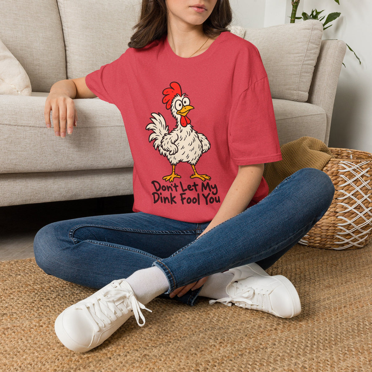 My Dink Fool You T-Shirt