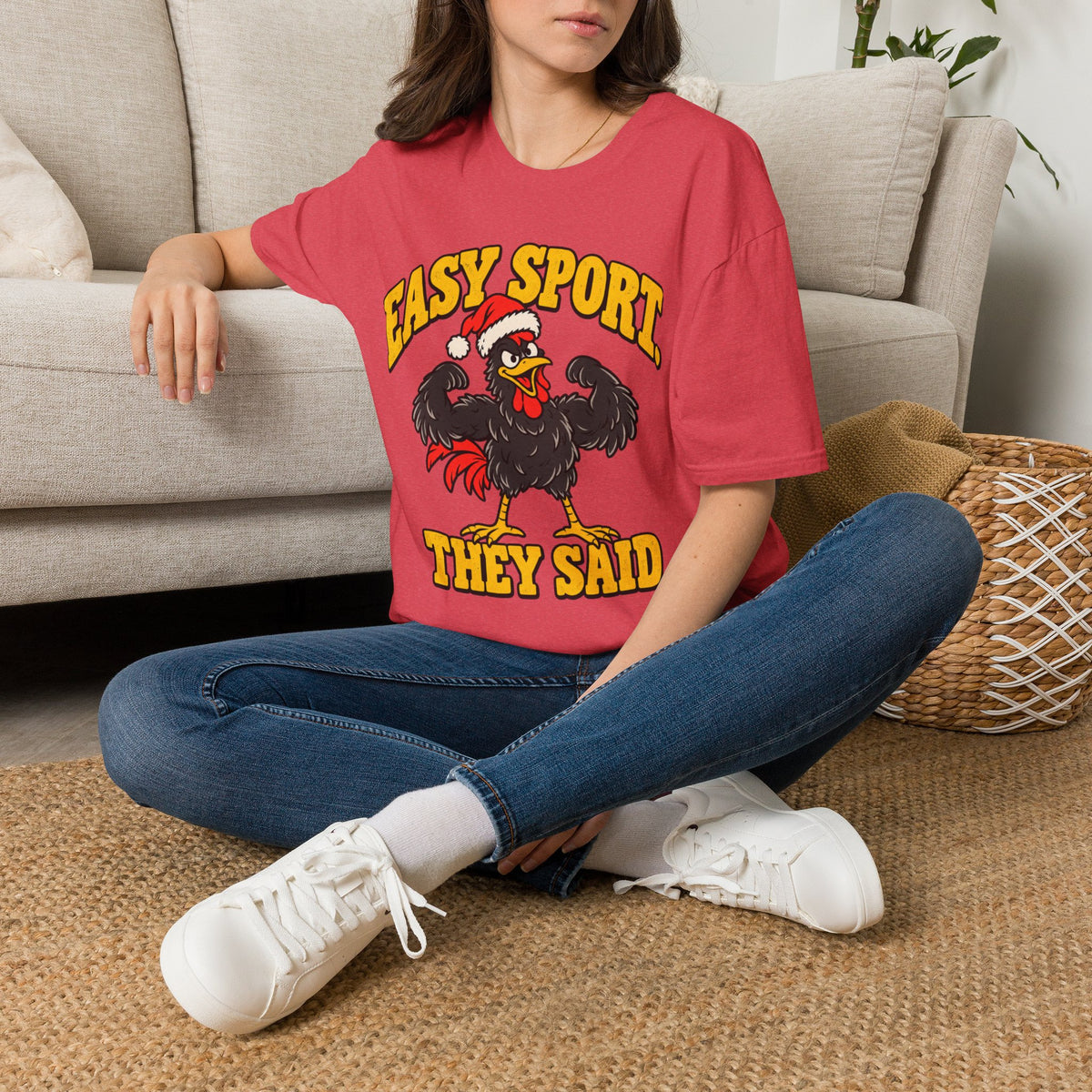 Easy Sport They Said T-Shirt