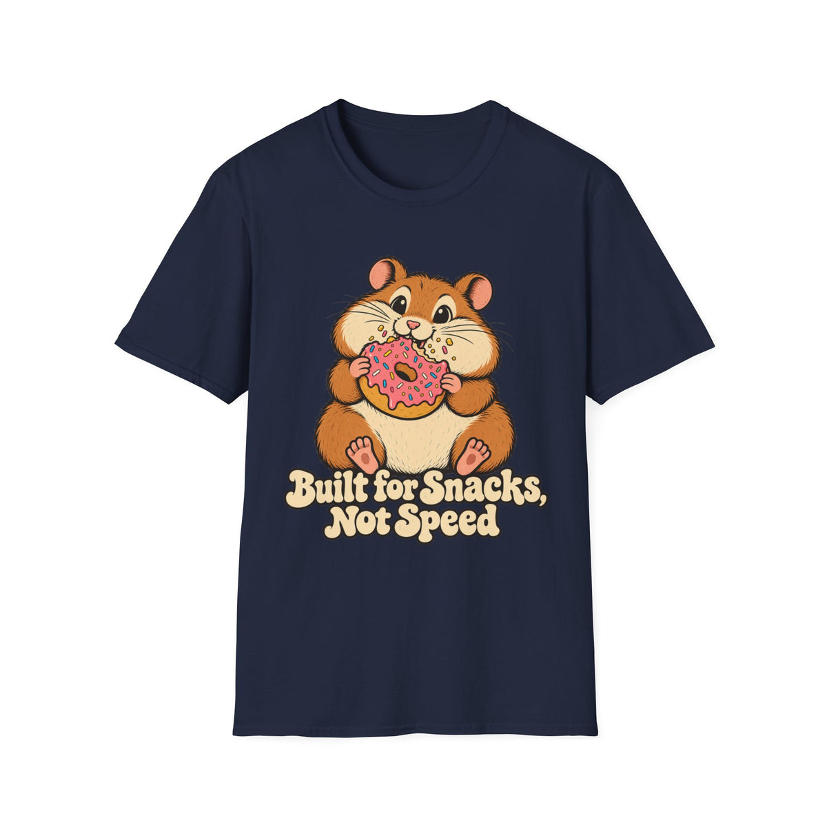 Built For Snacks, Not Speed T-Shirt