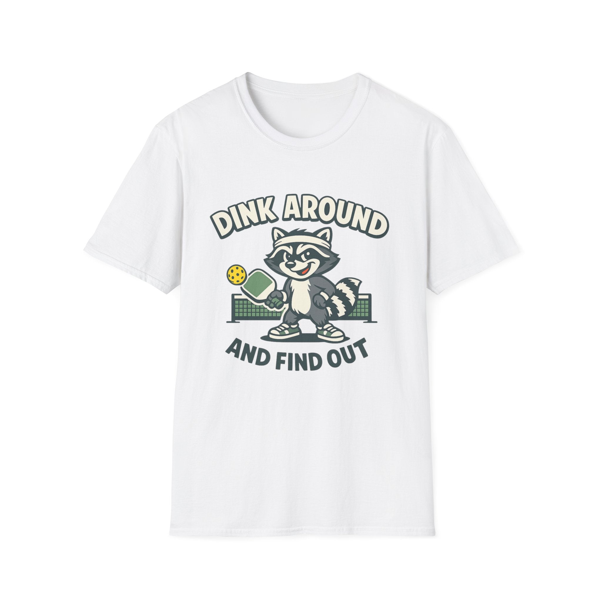 Dink Around And Find Out T-Shirt