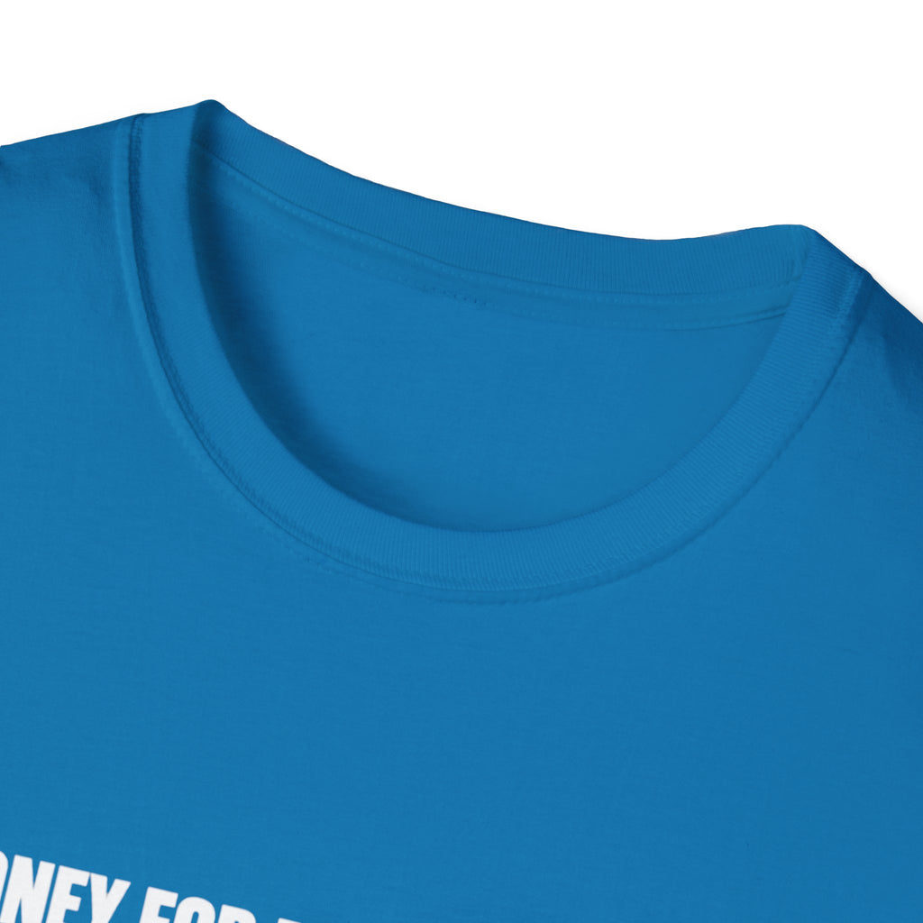Need Money For Pickleball Clothes T-Shirt