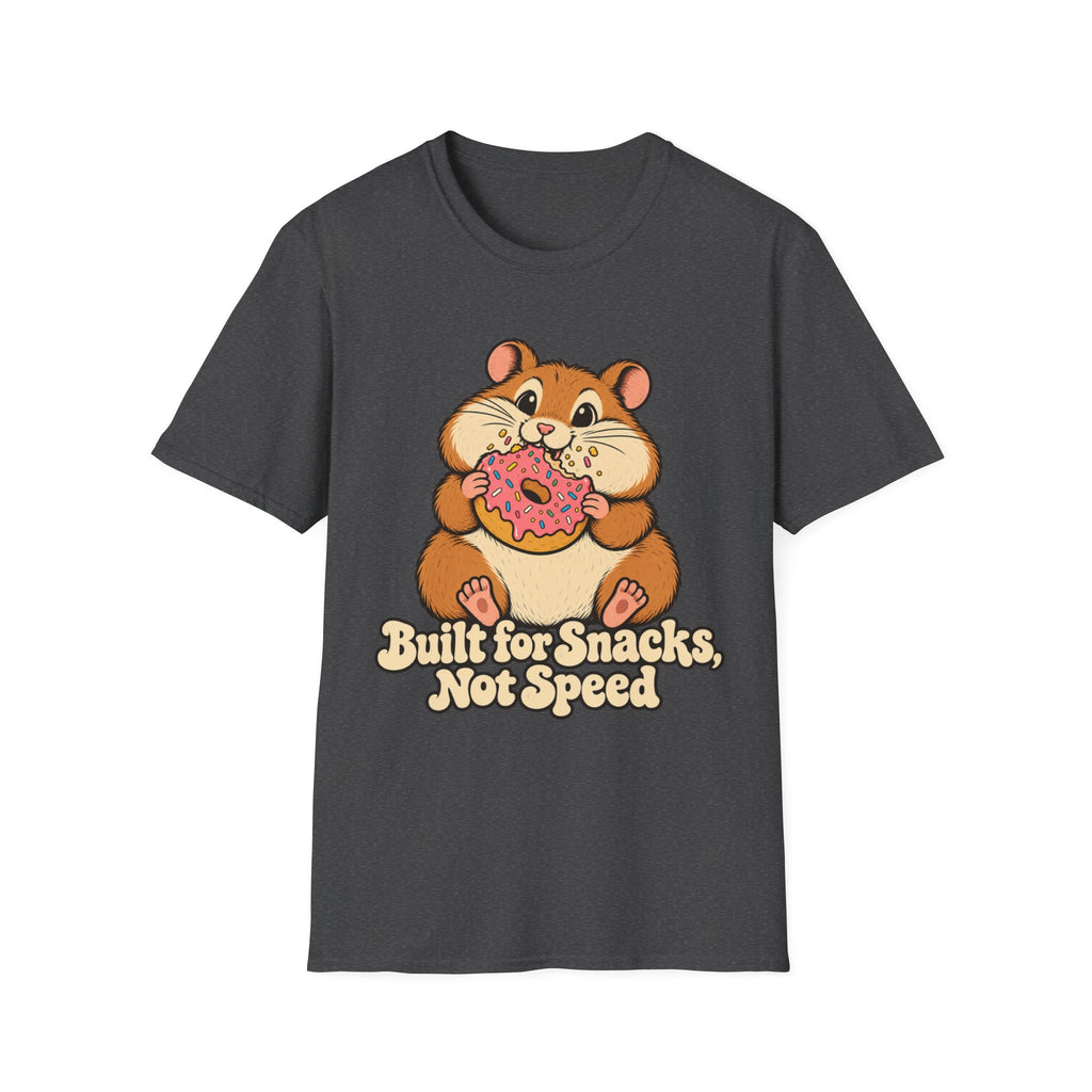 Built For Snacks, Not Speed T-Shirt