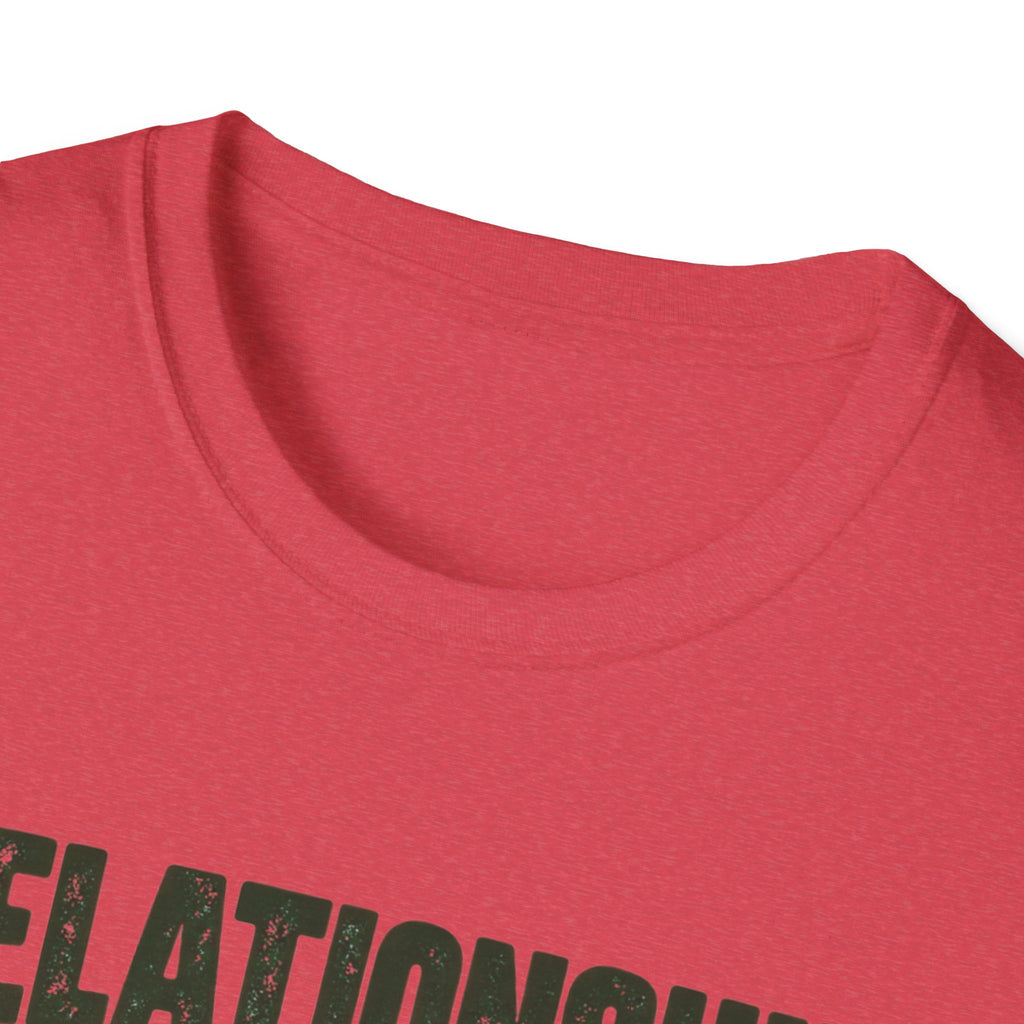Relationship Status T-Shirt