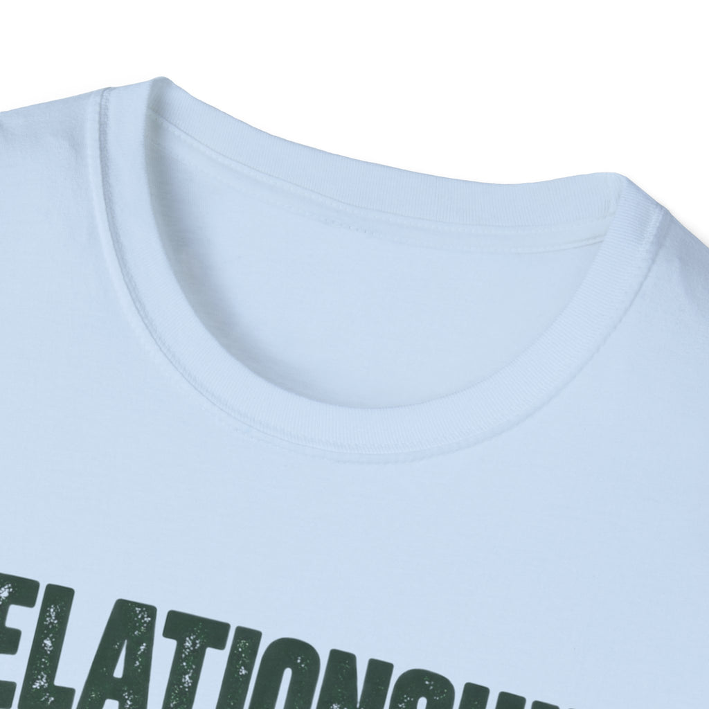 Relationship Status T-Shirt