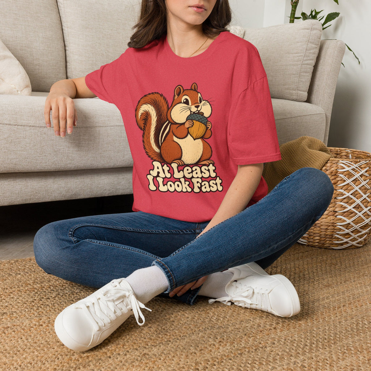 At Least I Look Fast T-Shirt