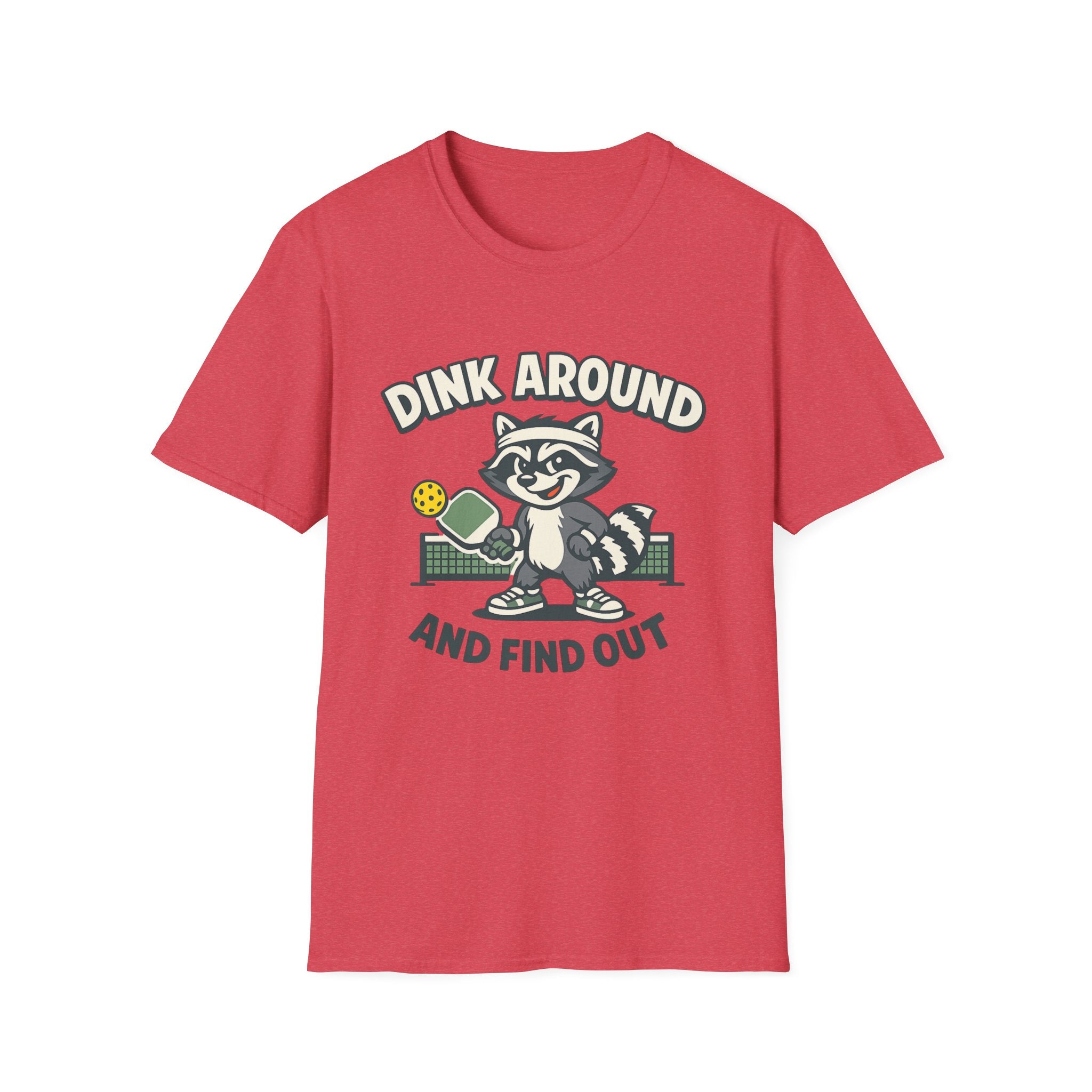 Dink Around And Find Out T-Shirt