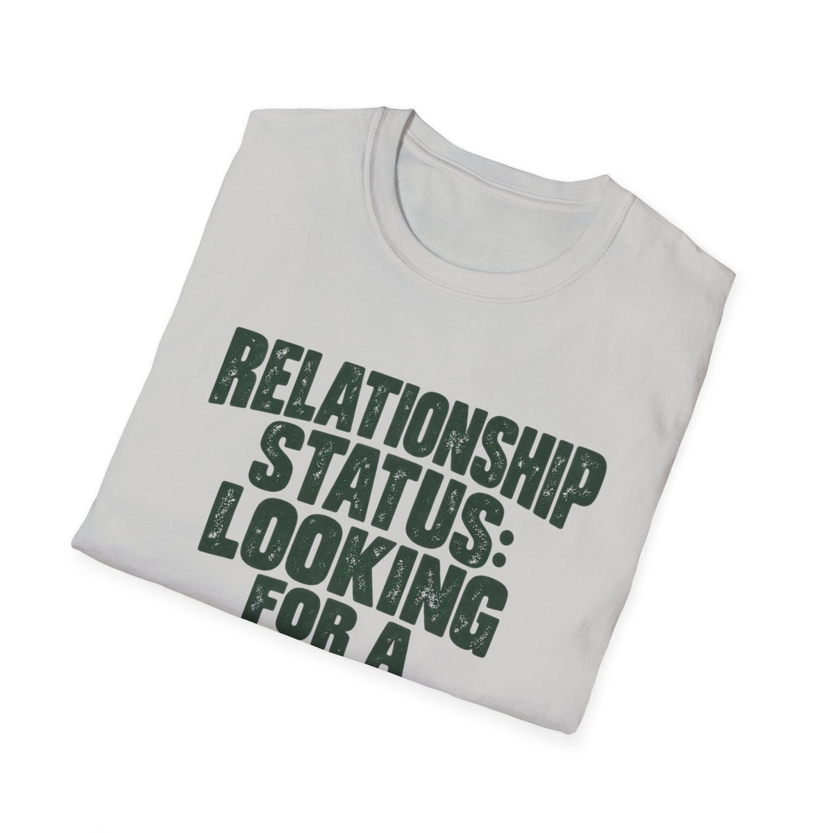 Relationship Status T-Shirt