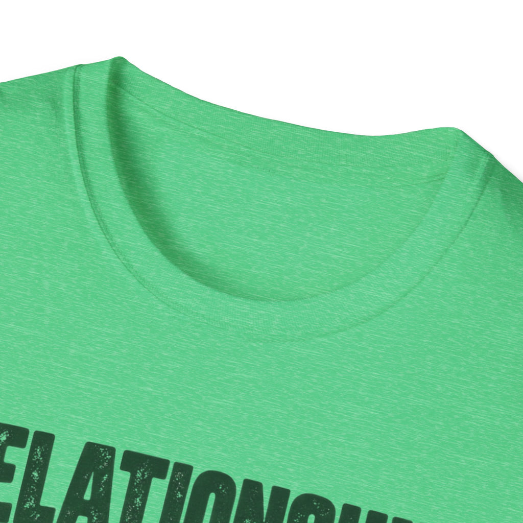 Relationship Status T-Shirt