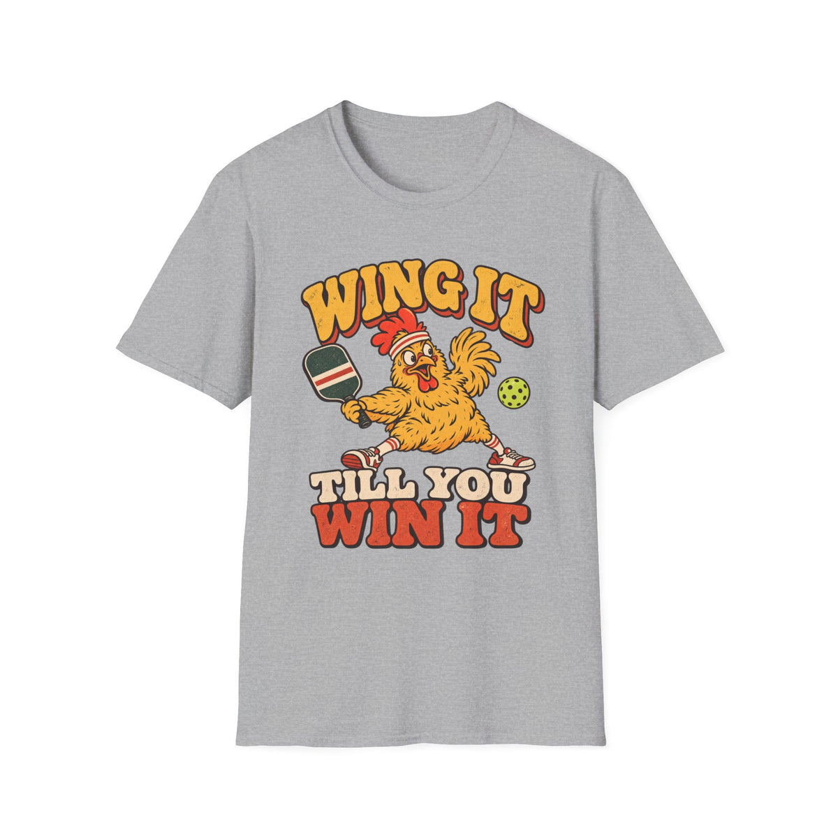 Wing It Till You Win It T-Shirt