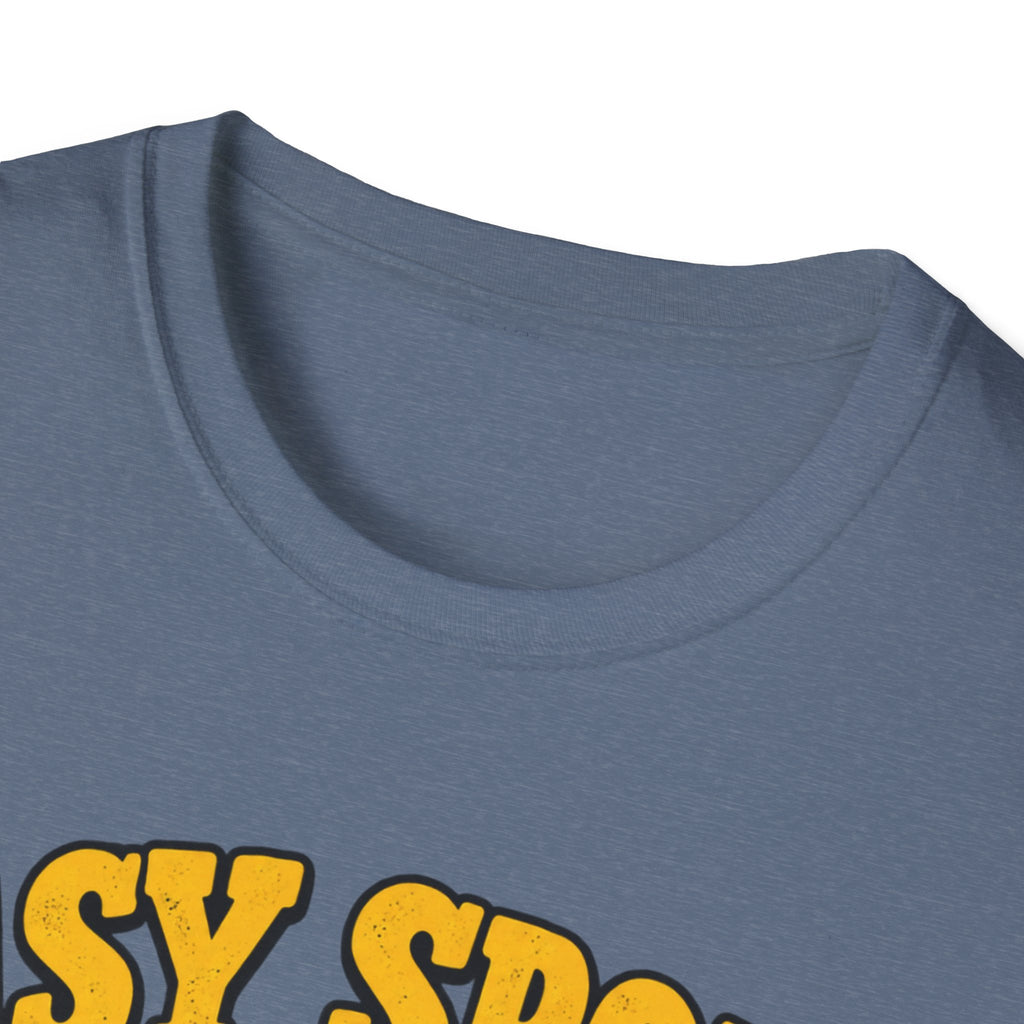 Easy Sport They Said T-Shirt