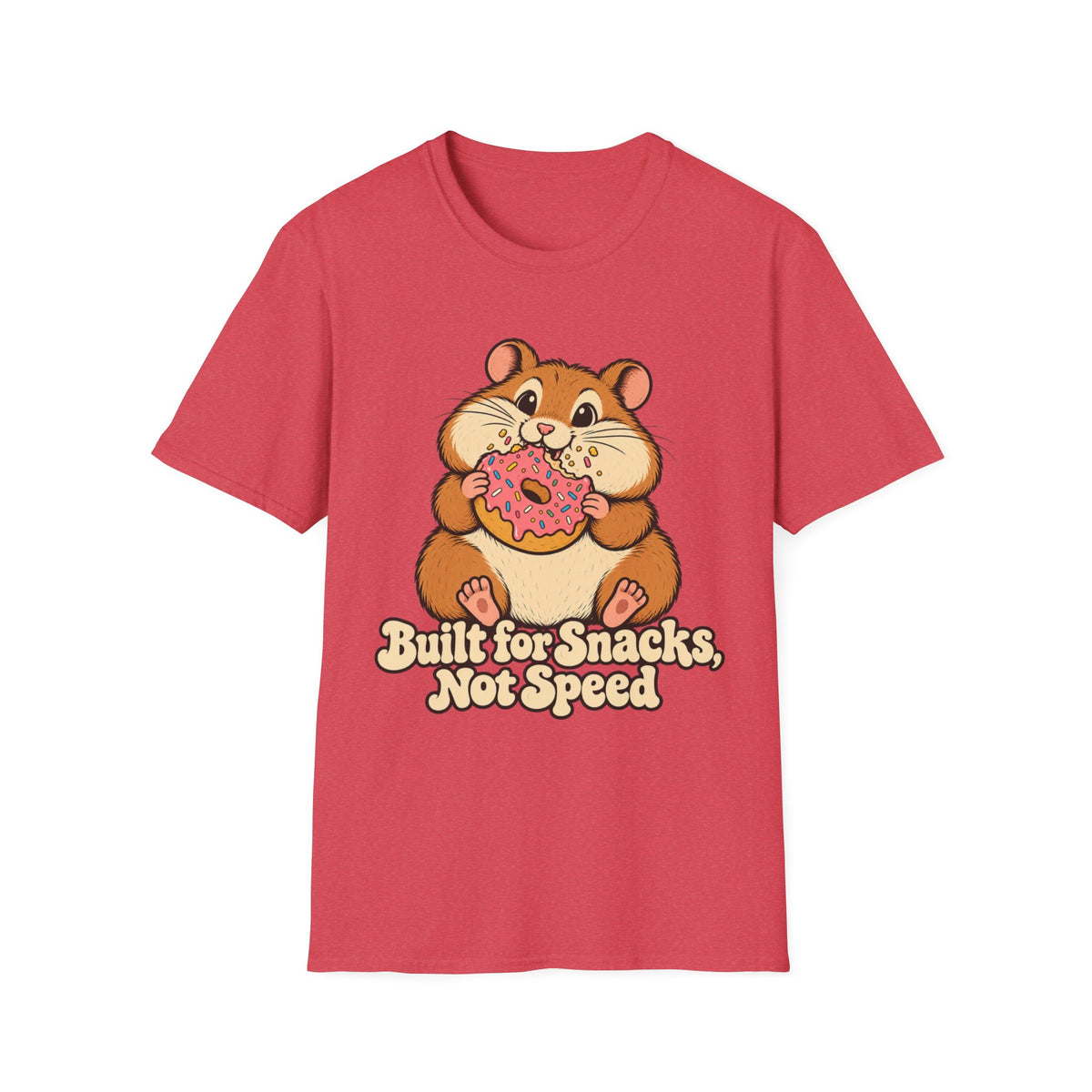 Built For Snacks, Not Speed T-Shirt