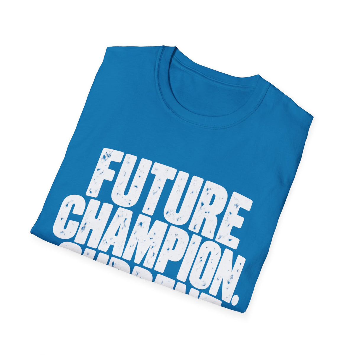 Future Champion T-Shirt