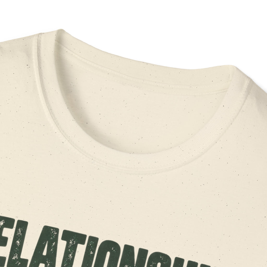 Relationship Status T-Shirt