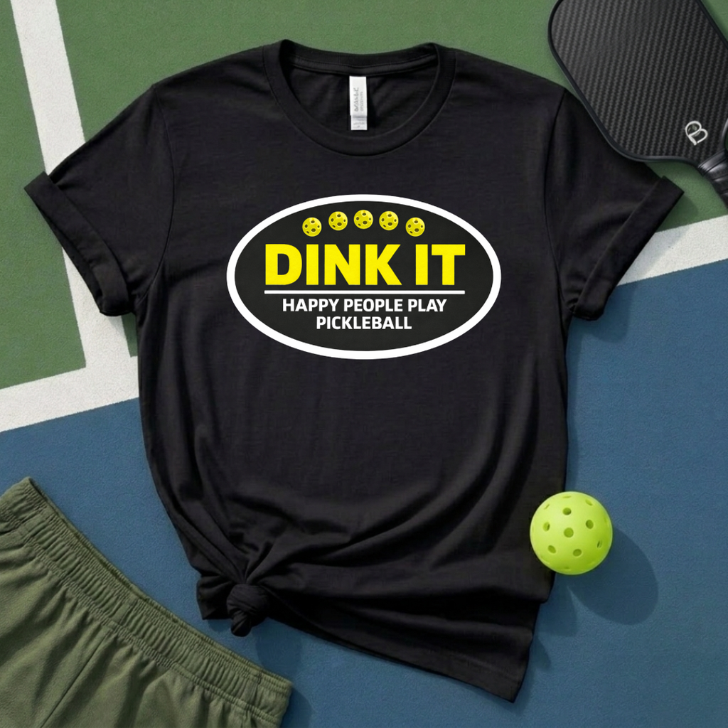 Dink It T-Shirt