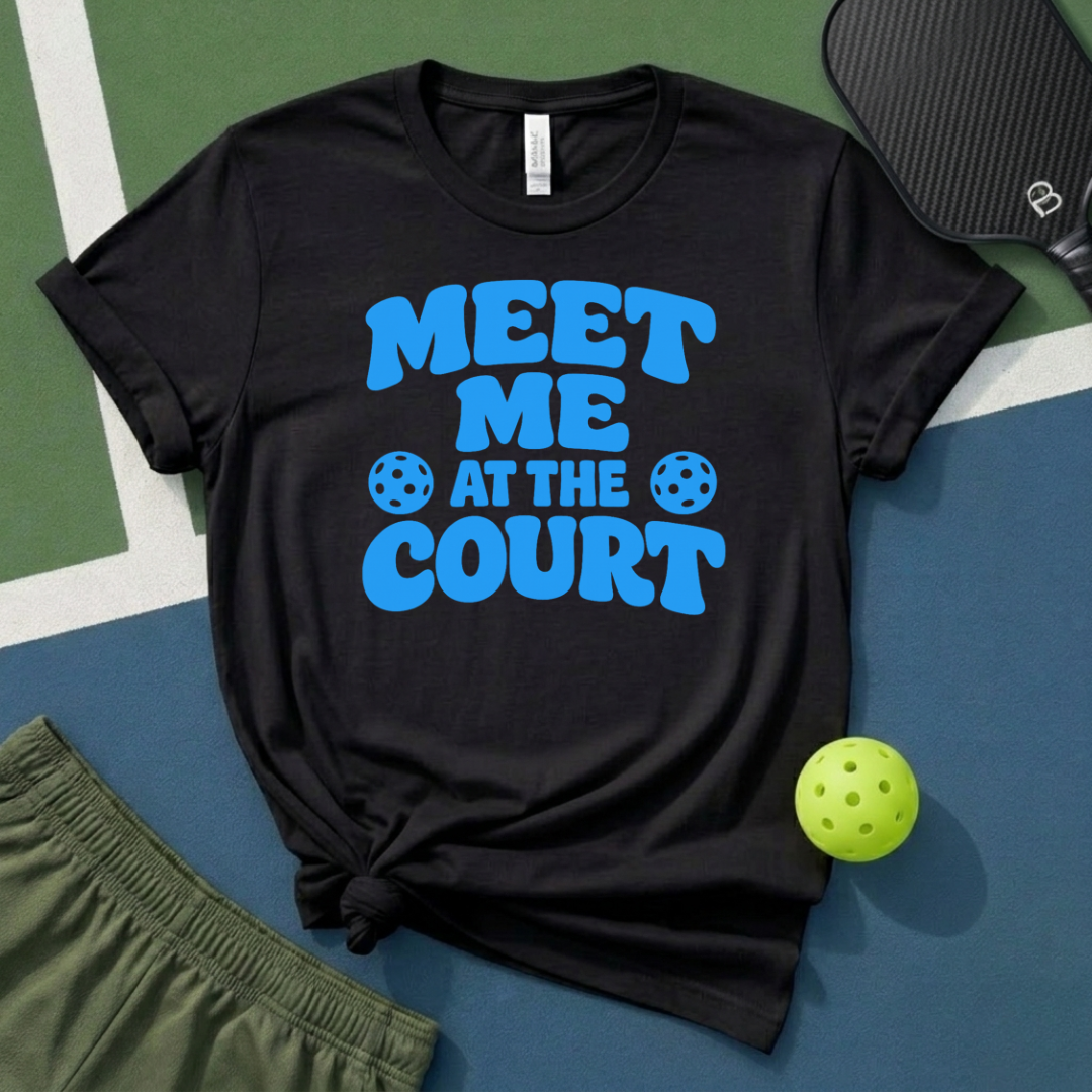 Meet Me At The Court T-Shirt