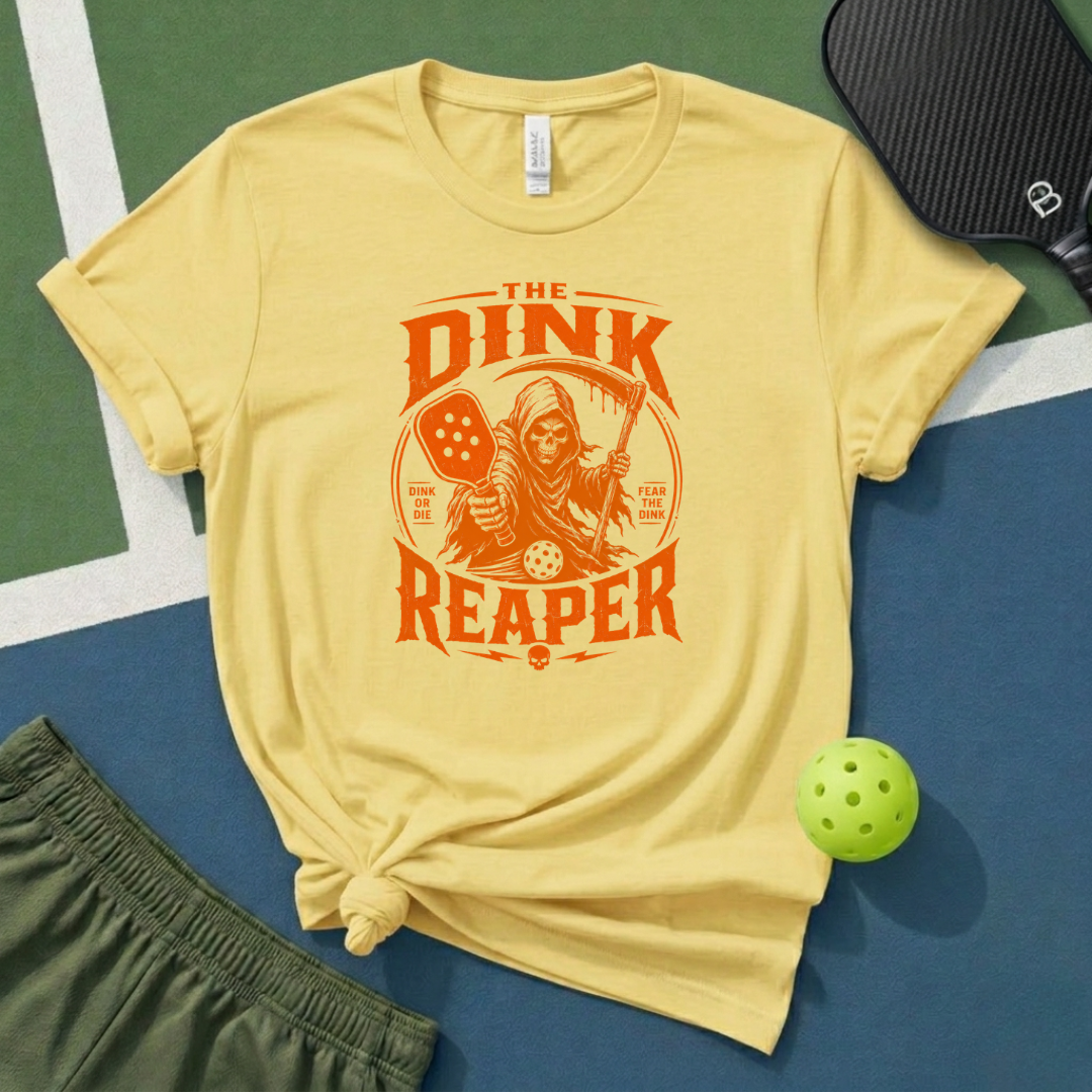The Dink Reaper T-Shirt
