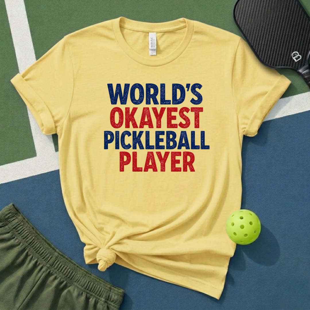 World's Okayest Pickleball Player T-Shirt