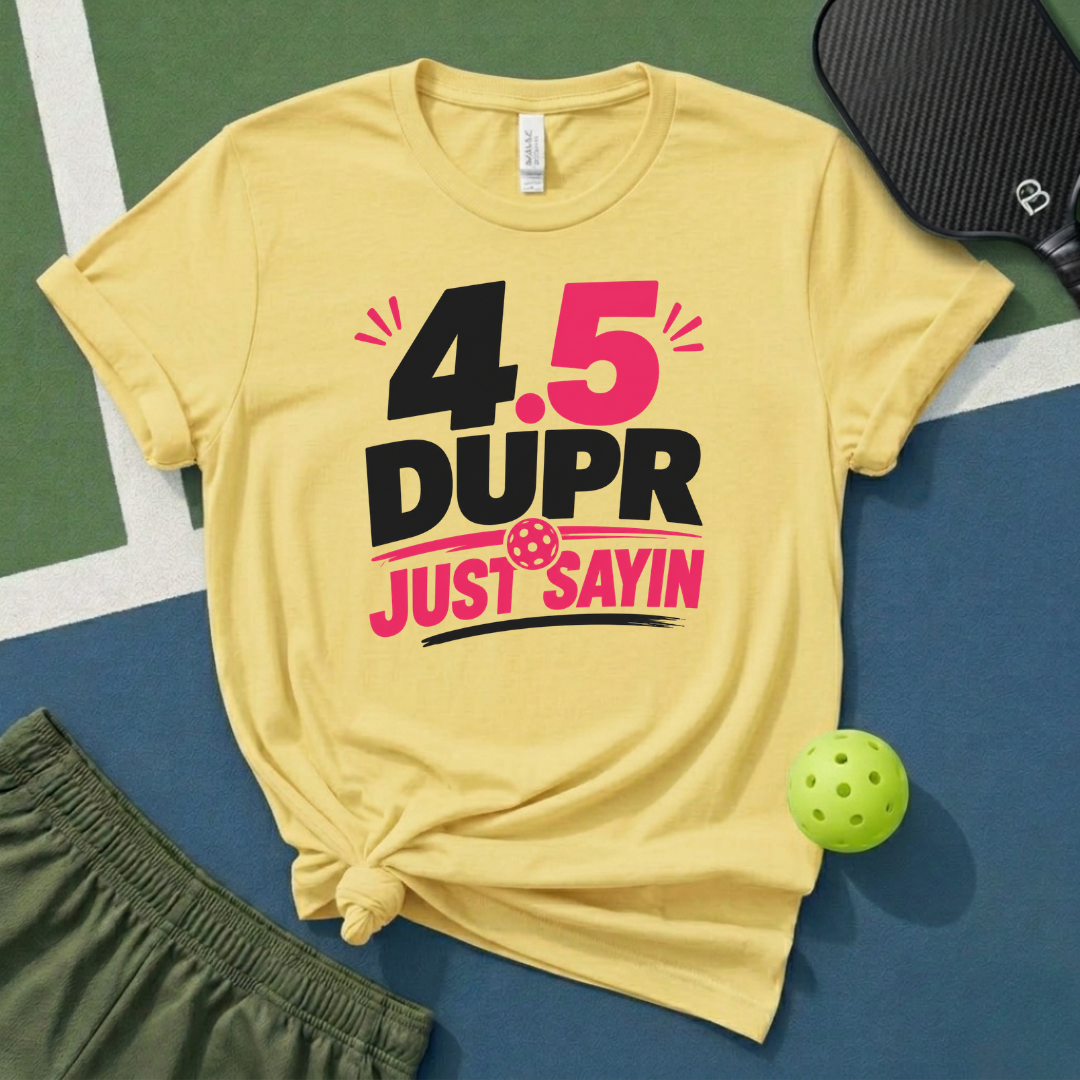 4.5 DUPR T-Shirt