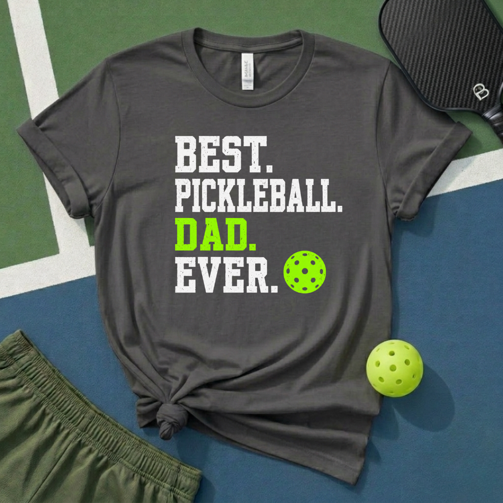 Best Pickleball Dad Ever T-Shirt