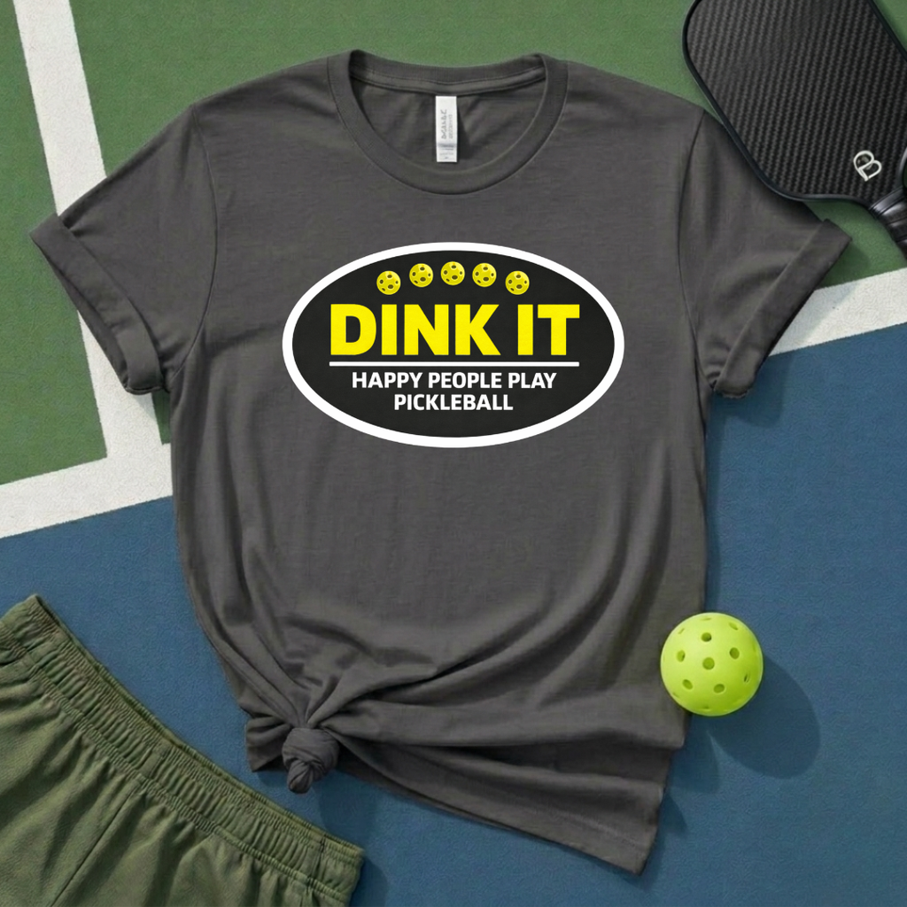 Dink It T-Shirt