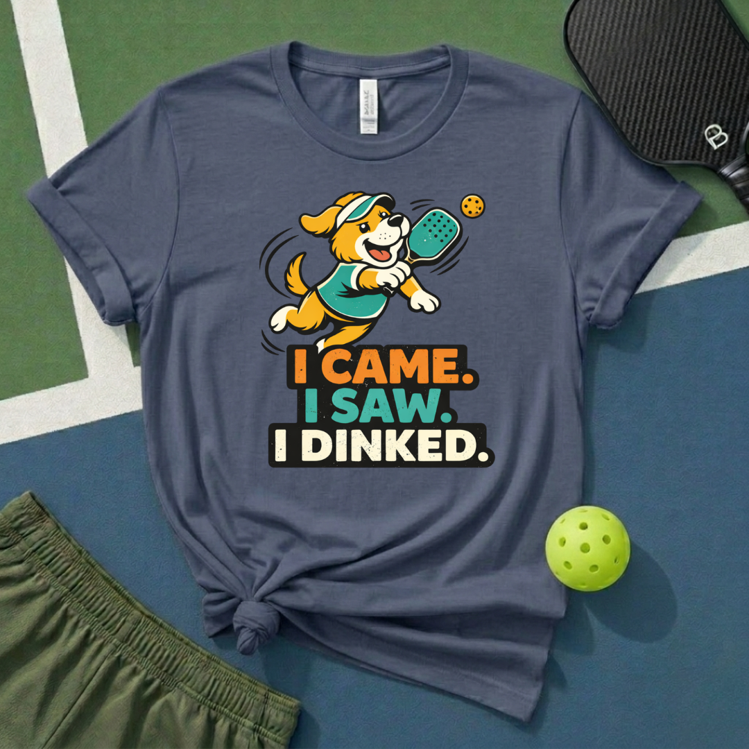 I Came. I Saw. I Dinked T-Shirt