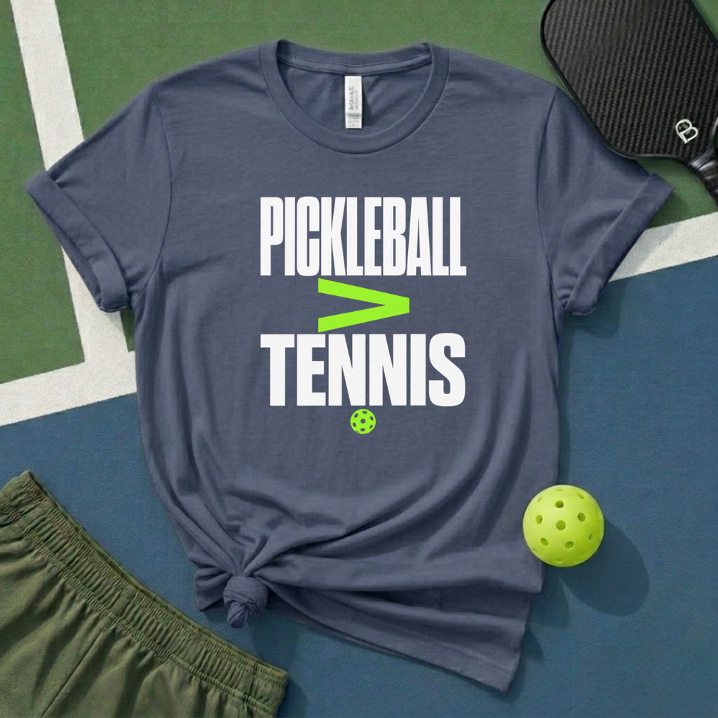 Pickleball Over Tennis T-Shirt