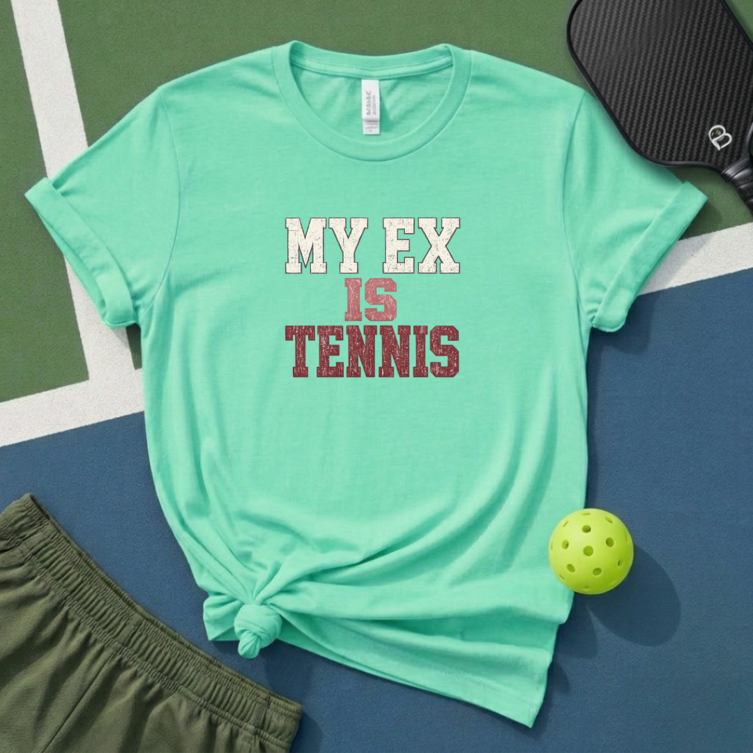 My Ex Is Tennis T-Shirt
