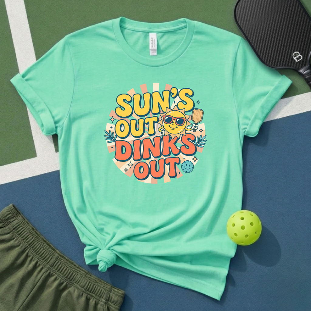Suns Out Dinks Out T-Shirt
