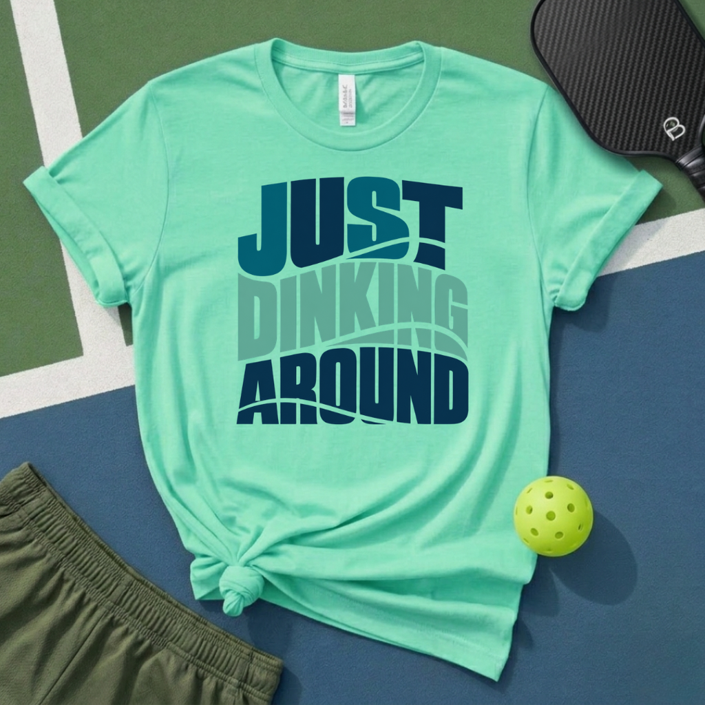 Just Dinking Around T-Shirt