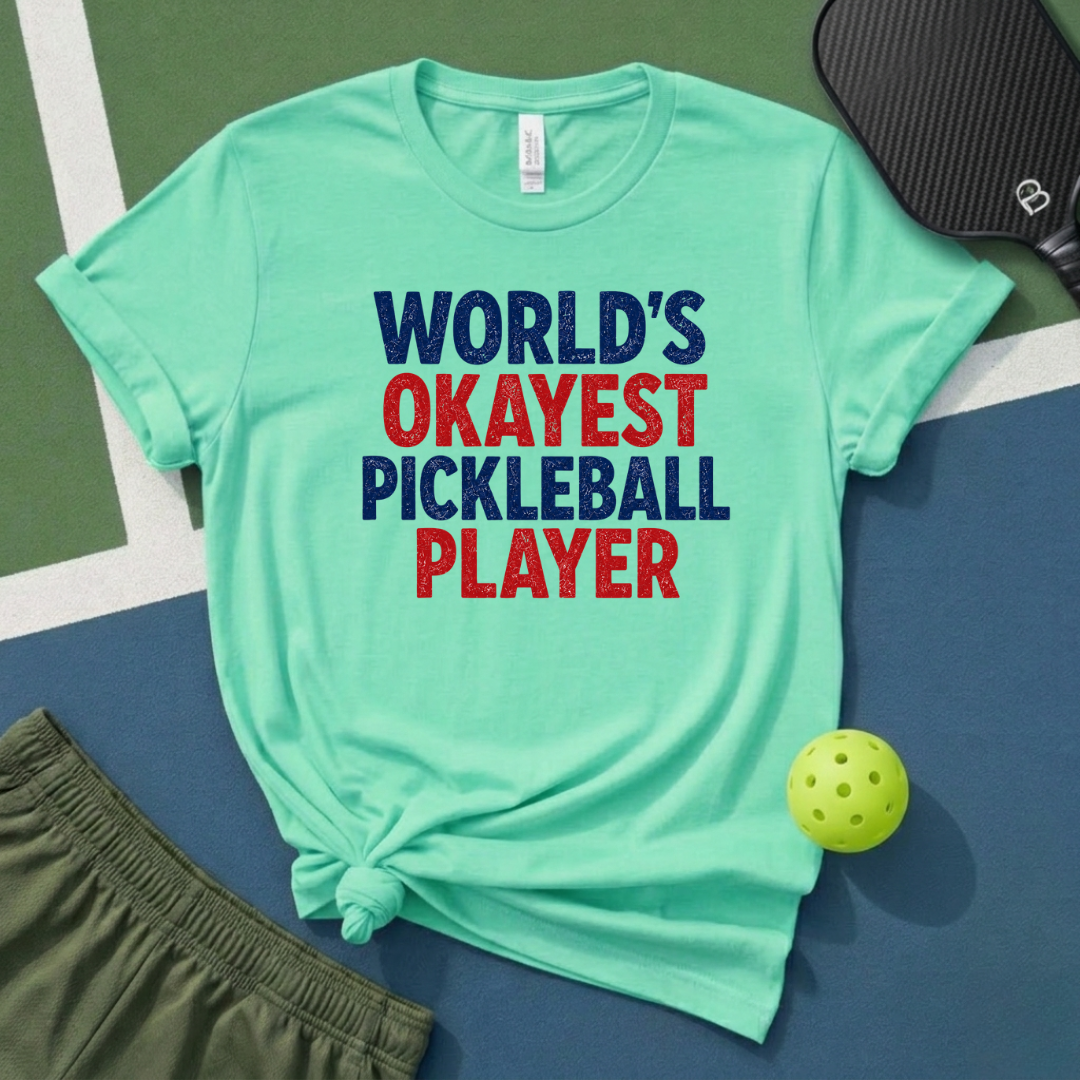 World's Okayest Pickleball Player T-Shirt
