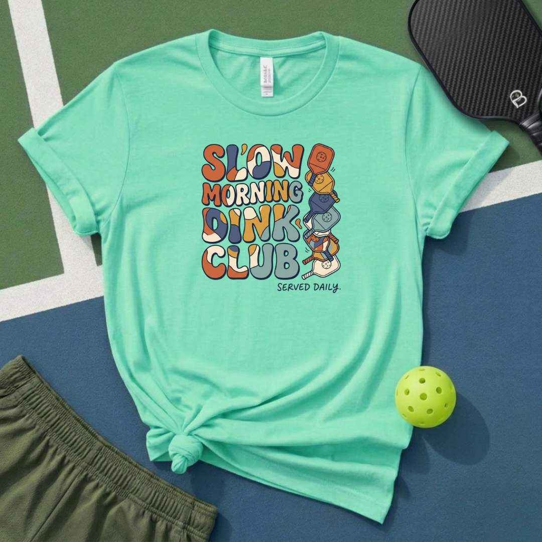Slow Morning Dink Club T-Shirt