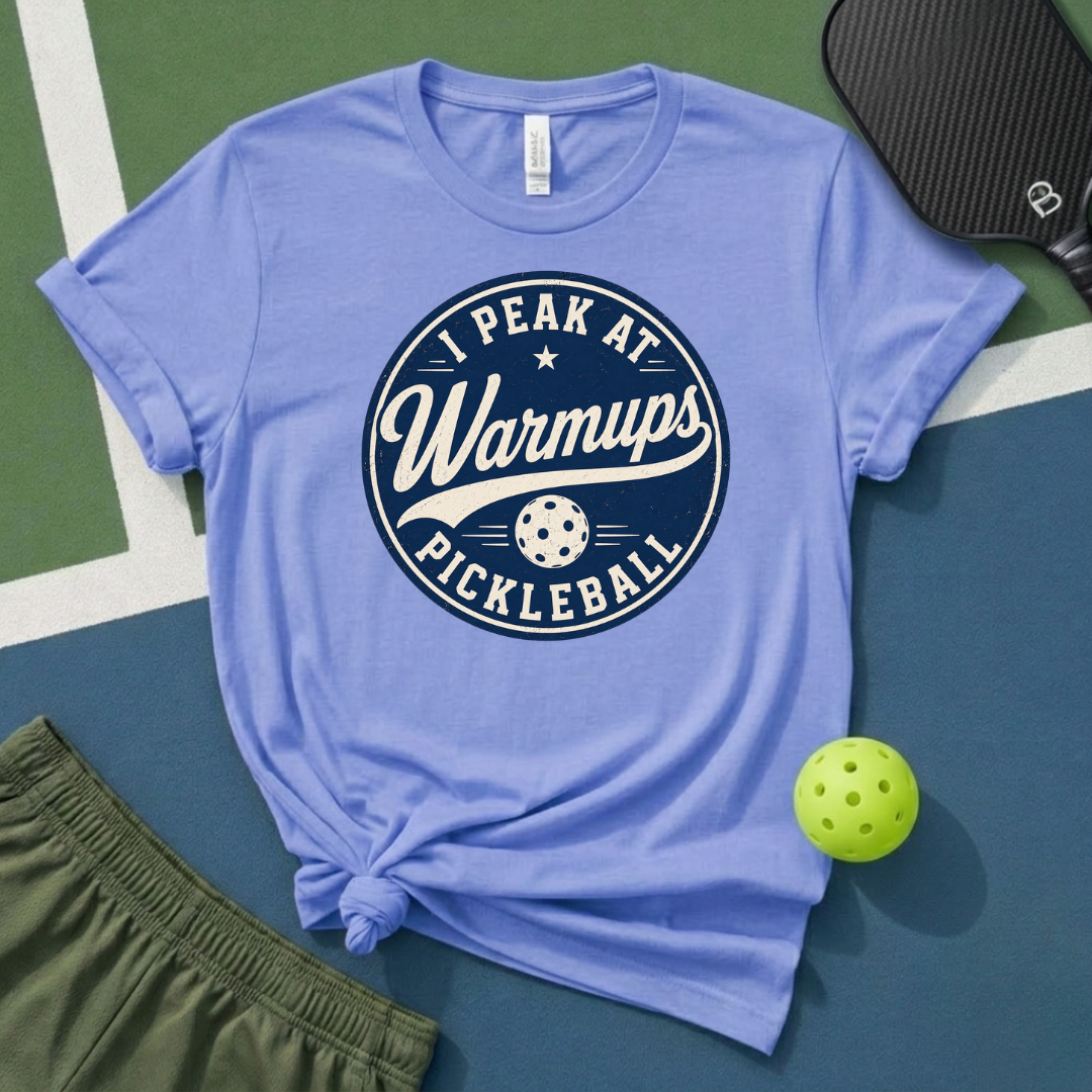 I Peak At Warmups T-Shirt