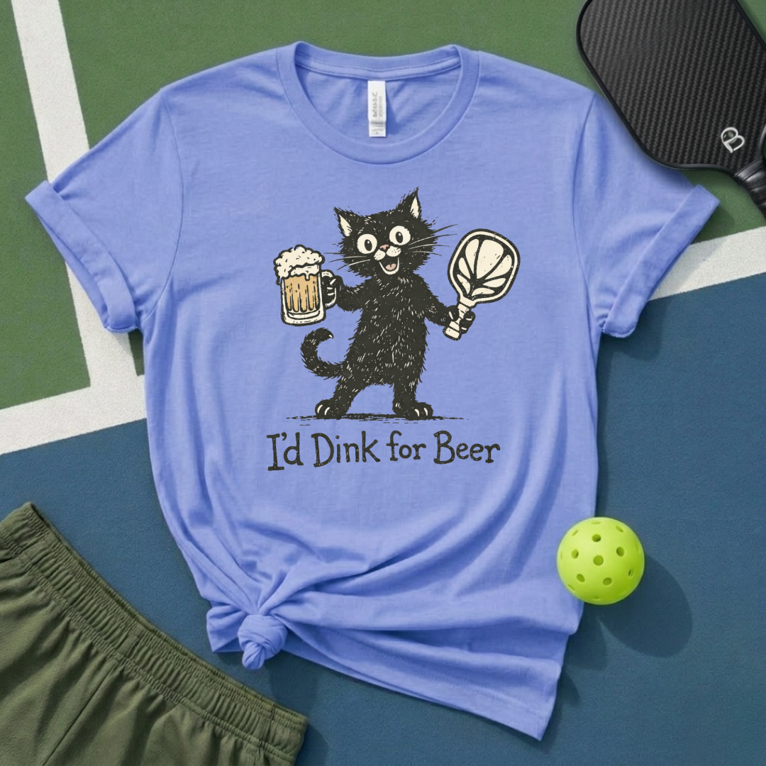 I'D Dink For Beer T-Shirt