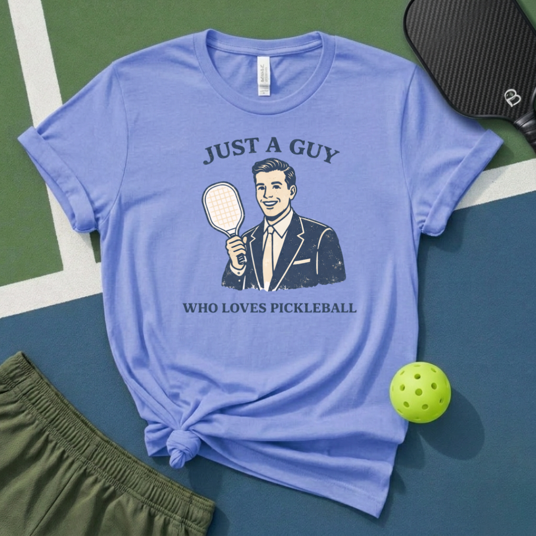 Just A Guy Who Loves Pickleball T-Shirt