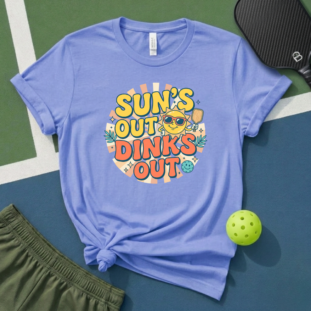 Suns Out Dinks Out T-Shirt