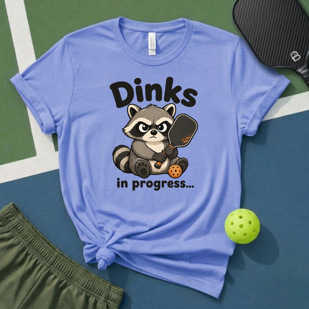 Dinks In Progress T-Shirt