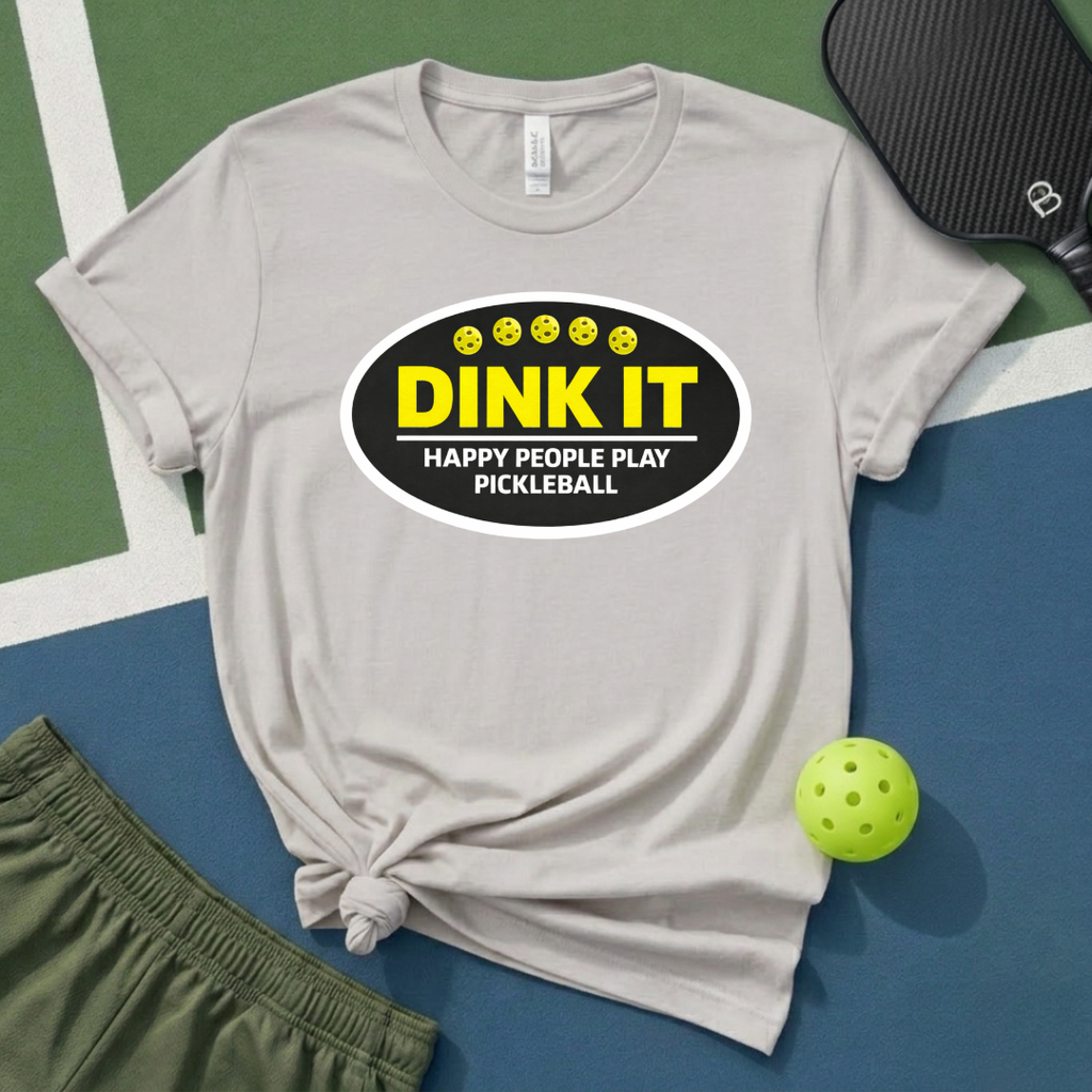 Dink It T-Shirt