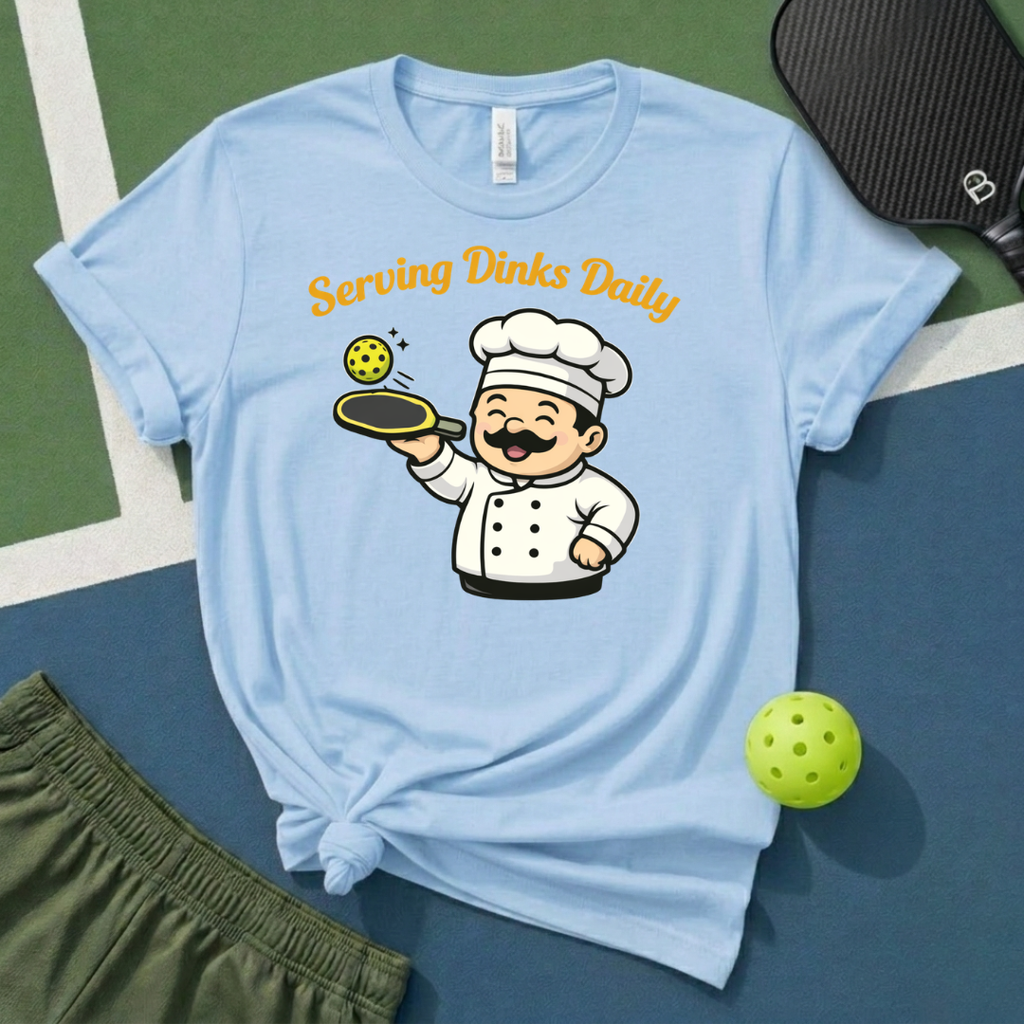 Serving Dinks Daily T-Shirt