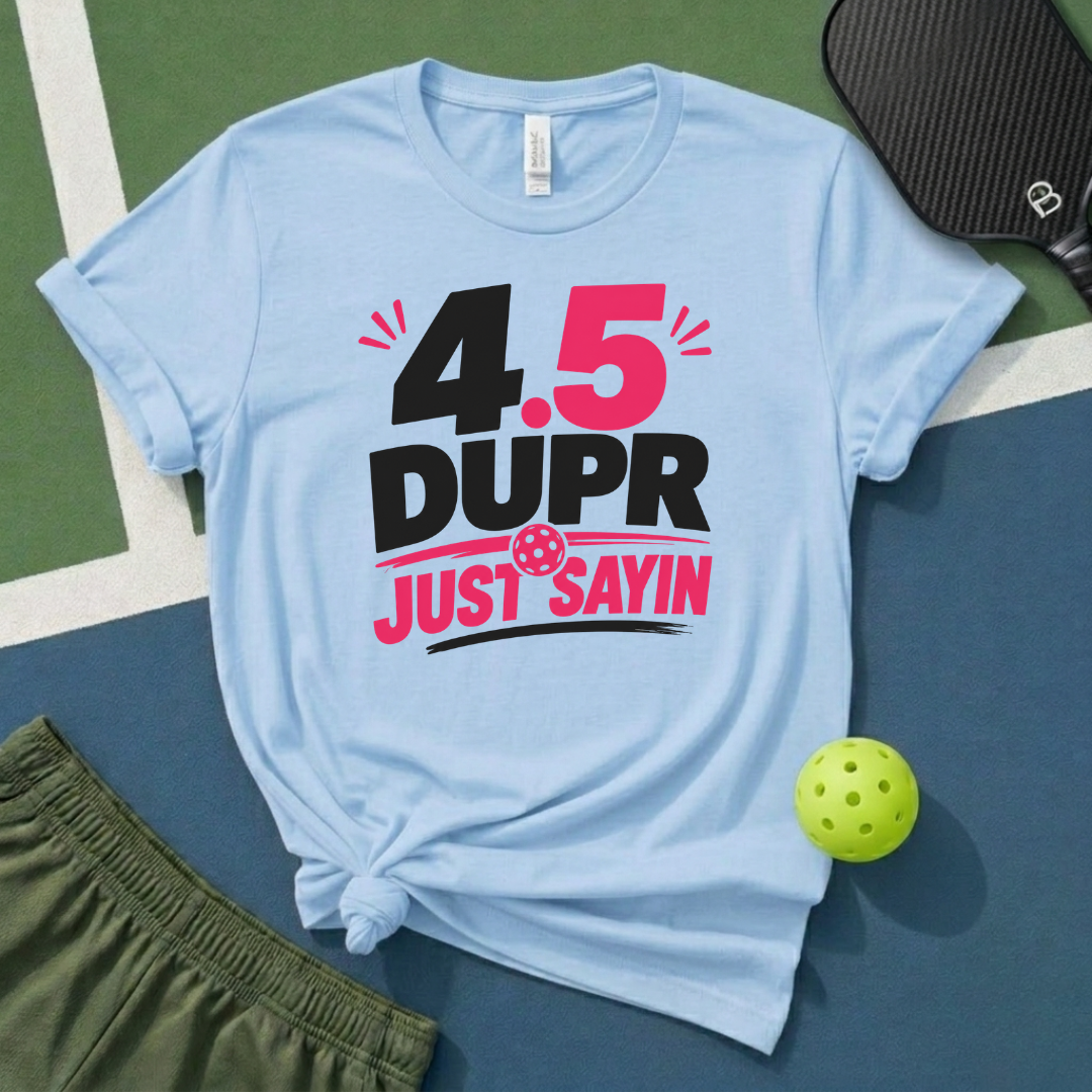 4.5 DUPR T-Shirt