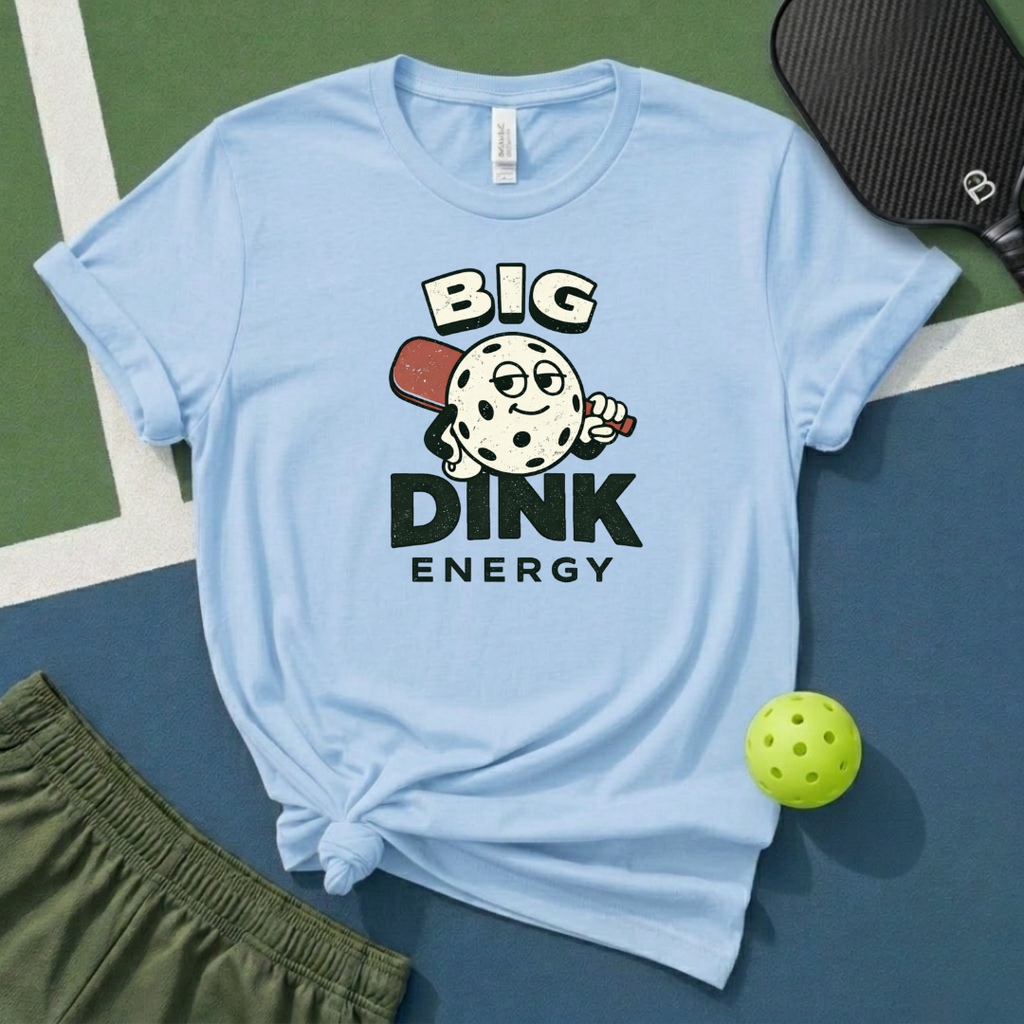 Big Dink Energy T-Shirt
