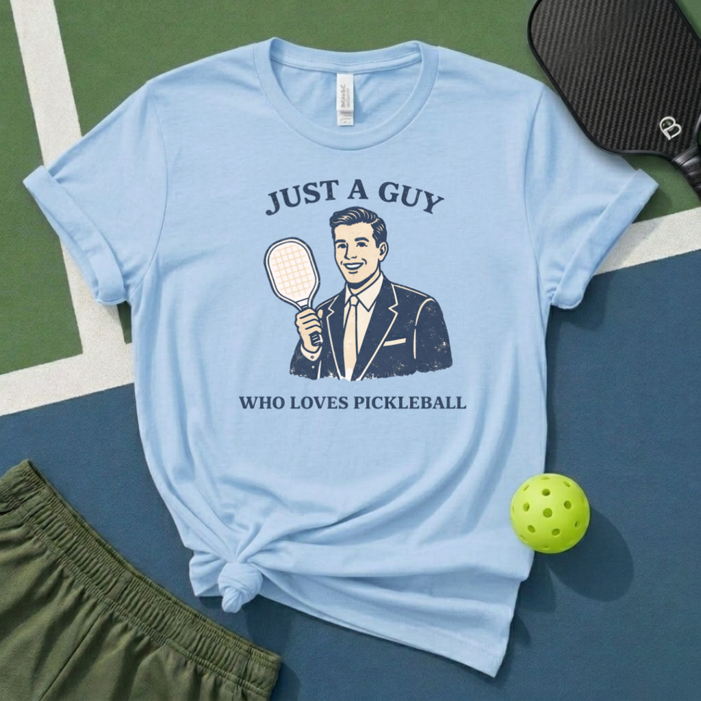 Just A Guy Who Loves Pickleball T-Shirt