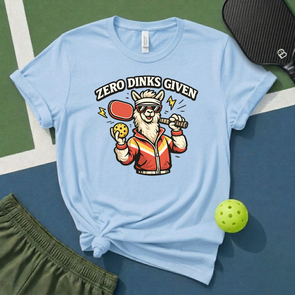 Zero Dinks Given T-Shirt