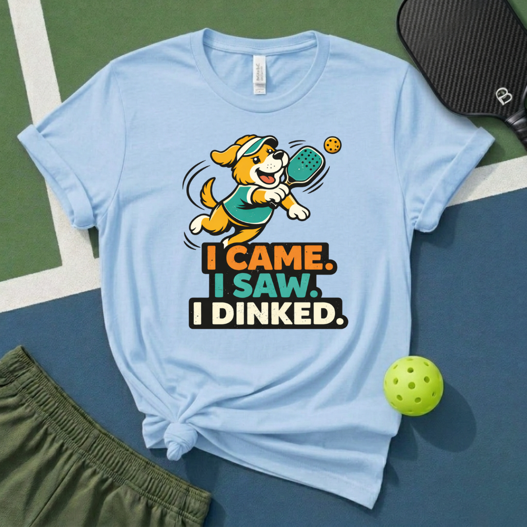 I Came. I Saw. I Dinked T-Shirt