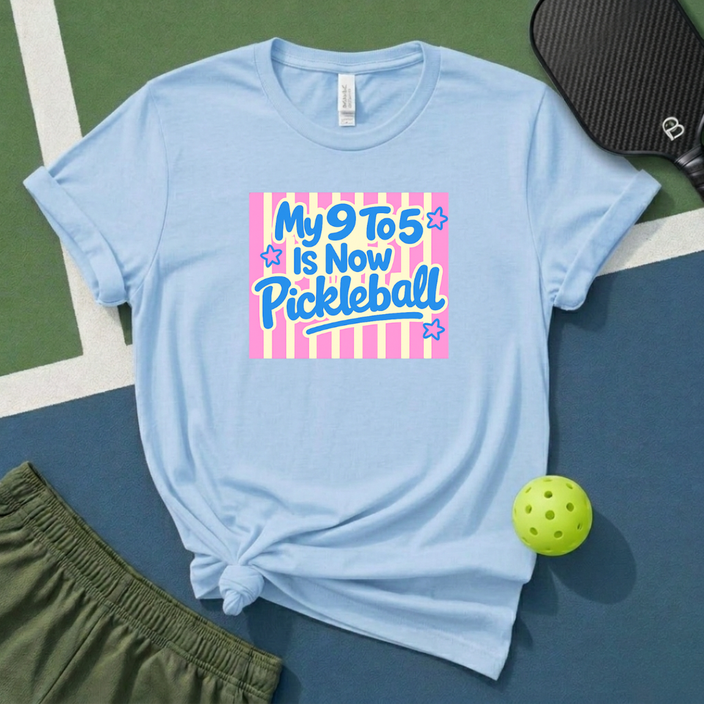 My 9 To 5 Is Now Pickleball T-Shirt