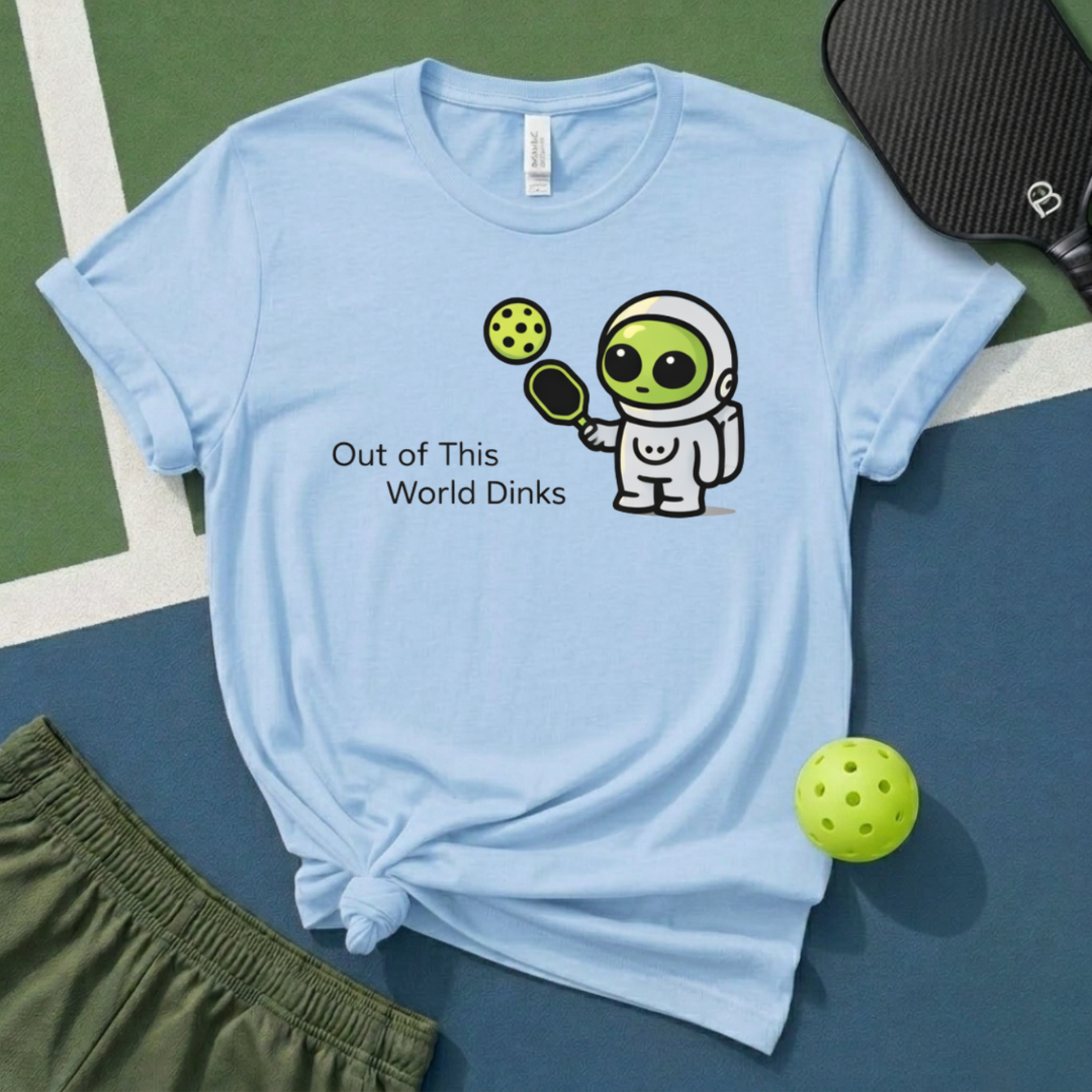 Out Of This World Dinks T-Shirt