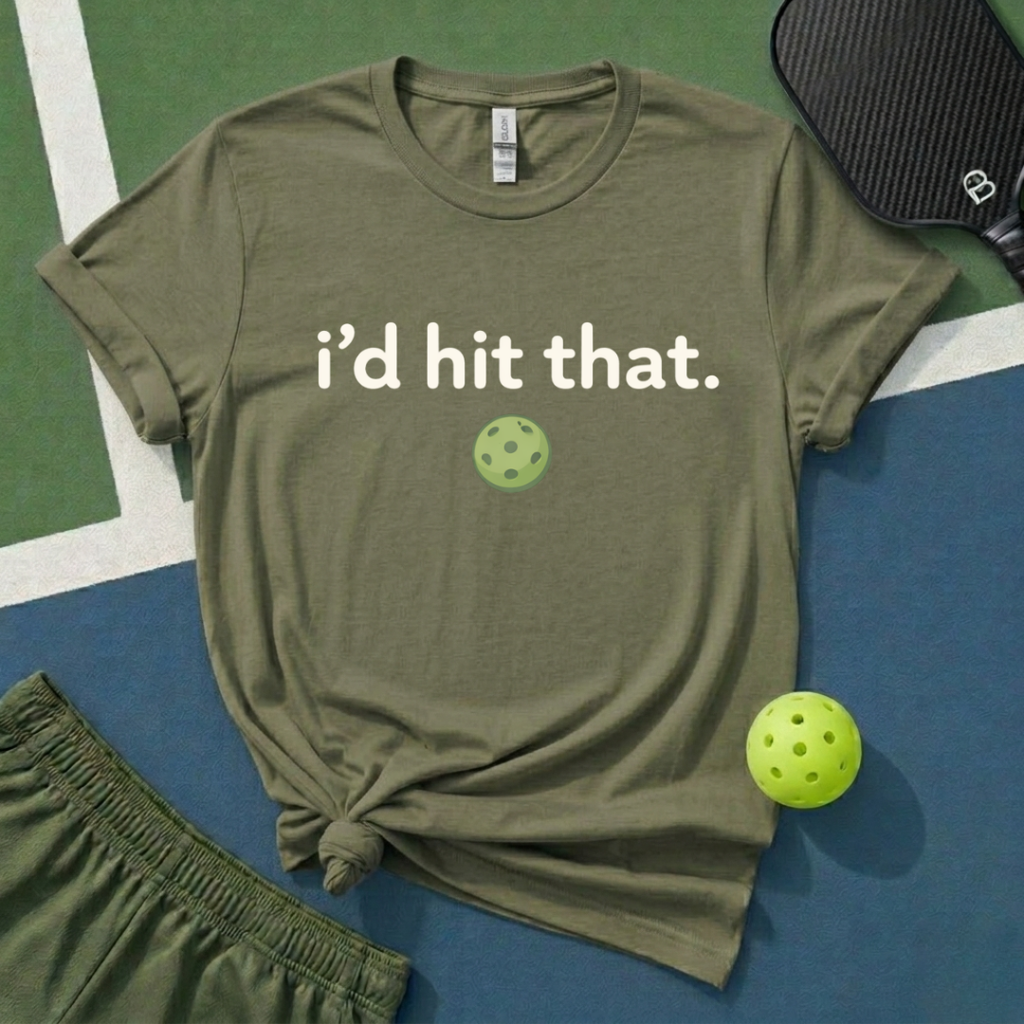 I'd Hit That T-Shirt