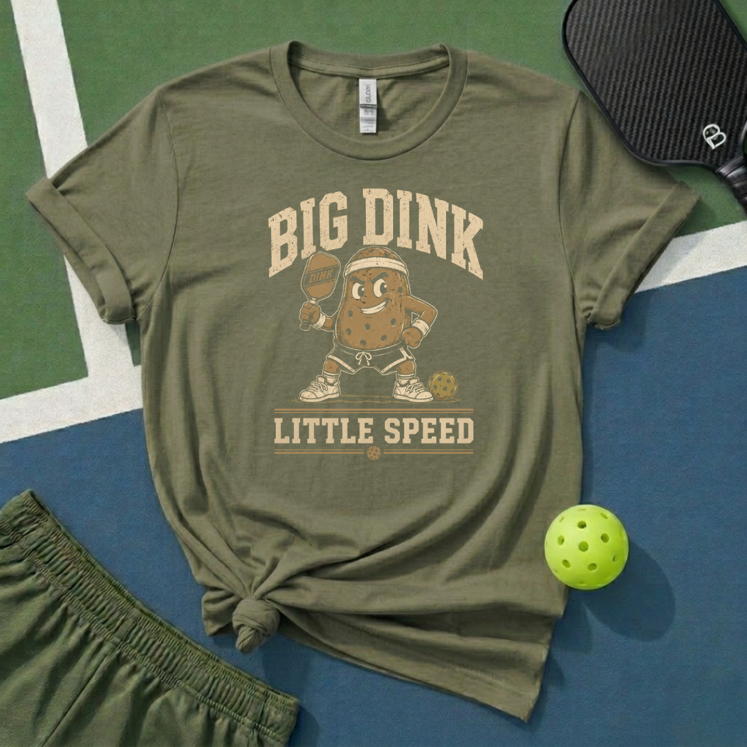 Big Dink Little Speed T-Shirt